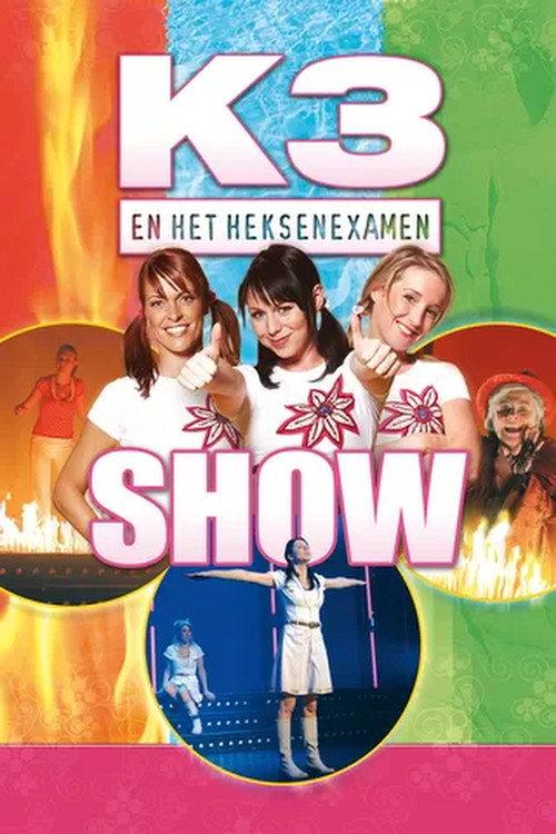 K3 en het Heksenexamen 2007 official movie poster