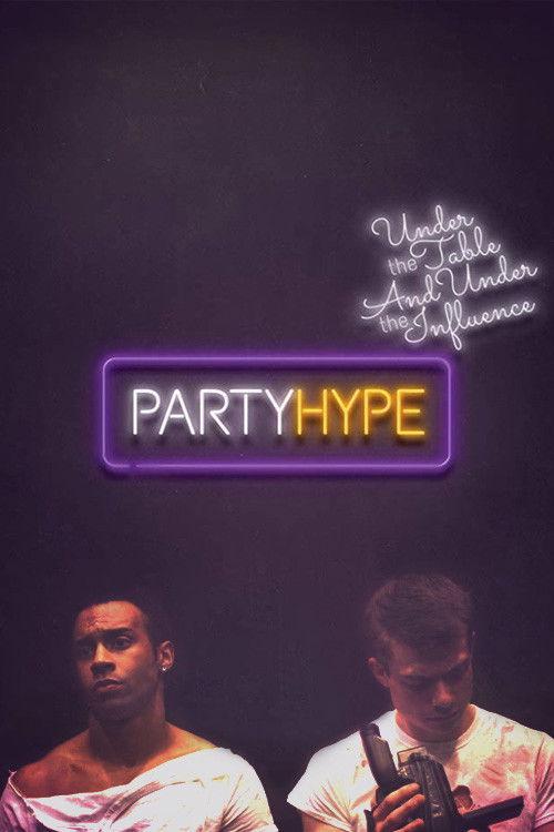 Party Hype 2018 official movie poster