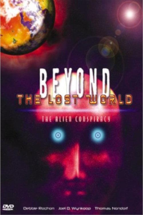Beyond the Lost World: The Alien Conspiracy III 2003 official movie poster
