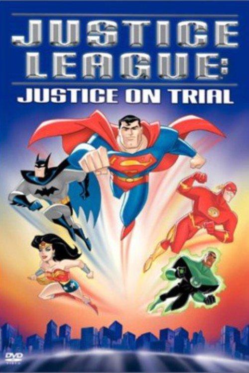 Justice League: Justice on Trial 2004 official movie poster