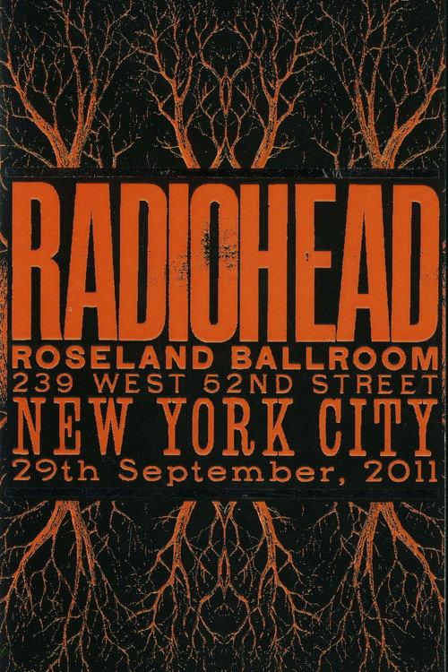 Radiohead: Roseland Ballroom 2011 2011 official movie poster