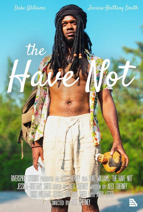 The Have Not 2023 official movie poster