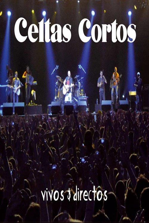 Celtas Cortos - Vivos y Directos 2012 official movie poster
