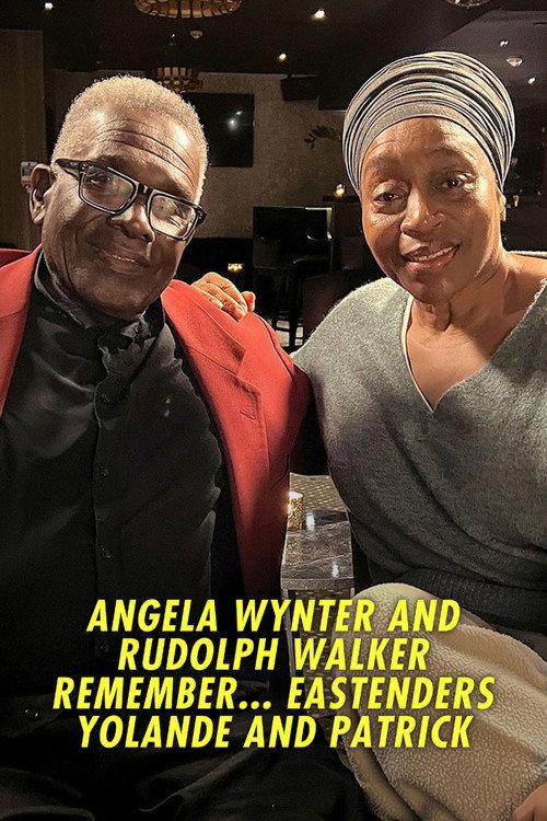 Angela Wynter and Rudolph Walker Remember... EastEnders: Yolande and Patrick 2025 official movie poster