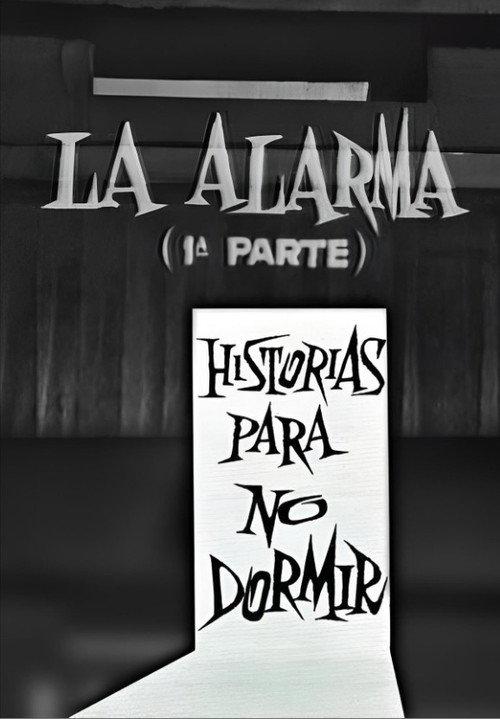 La alarma (1ª parte) 1966 official movie poster