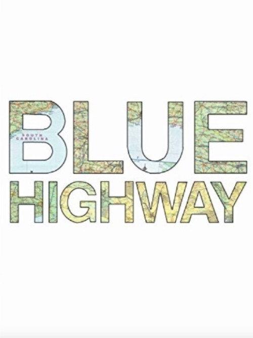 Blue Highway 2013 official movie poster