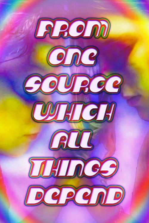 From One Source Which All Things Depend 2022 official movie poster