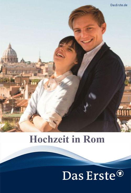 Hochzeit in Rom 2017 official movie poster