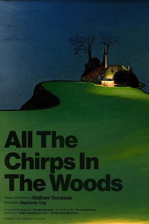 All The Chirps In The Woods 2025 official movie poster