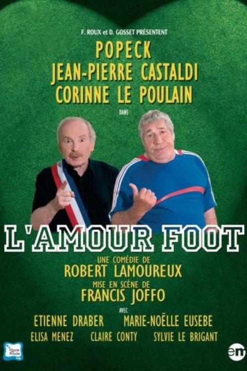L'Amour foot 2009 official movie poster