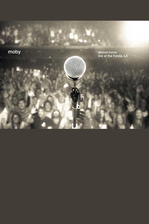 Moby: Almost Home - Live at the Fonda, LA 2014 official movie poster