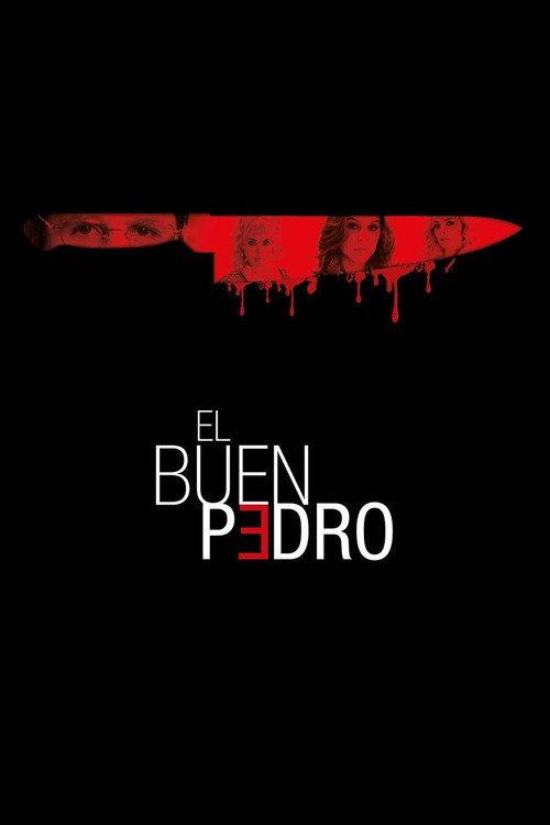 El buen Pedro 2012 official movie poster