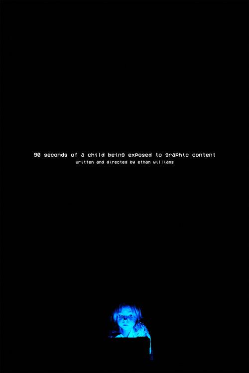 90 Seconds of a Child Being Exposed to Graphic Content 2025 official movie poster