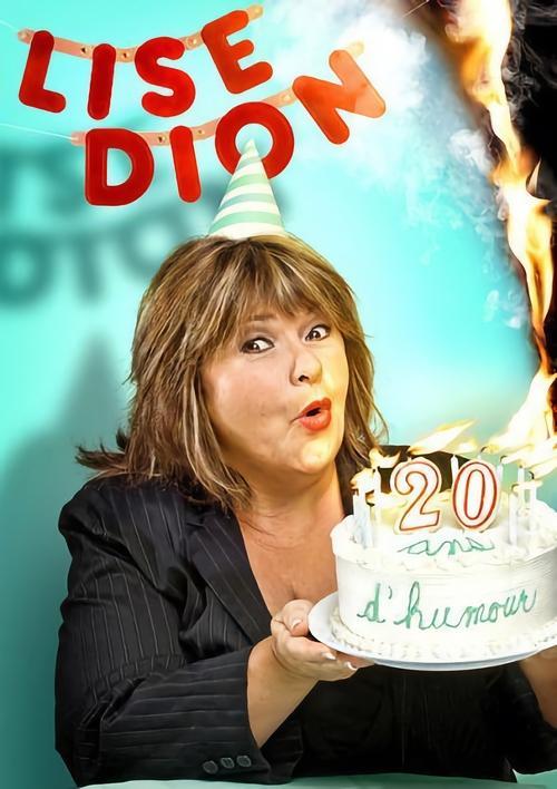 Lise Dion 20 ans d'humour 2007 official movie poster