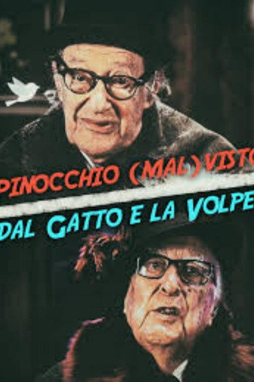 Pinocchio (mal)visto dal Gatto e la Volpe 2016 official movie poster