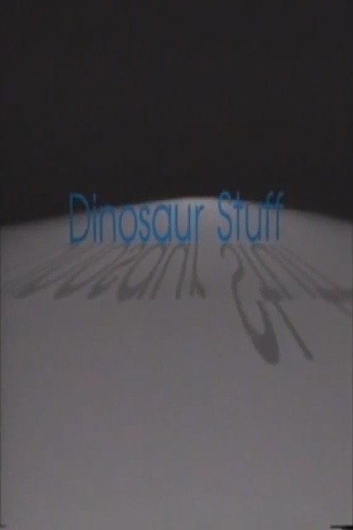 Dinosaur Stuff 1988 official movie poster