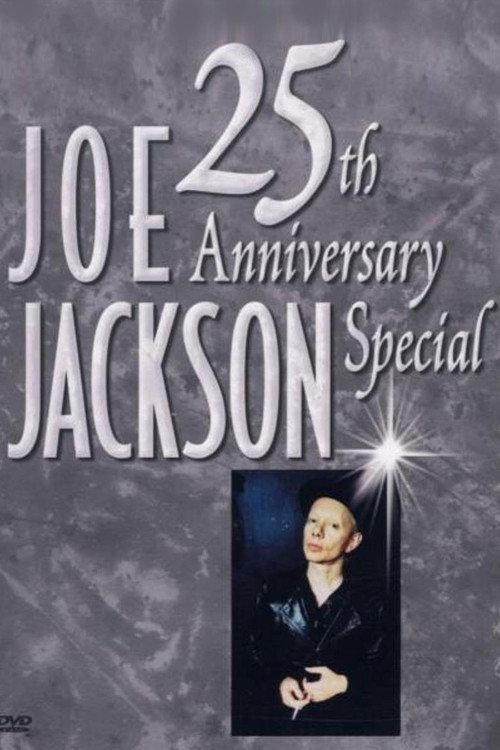 Joe Jackson - 25th Anniversary Special 2003 official movie poster