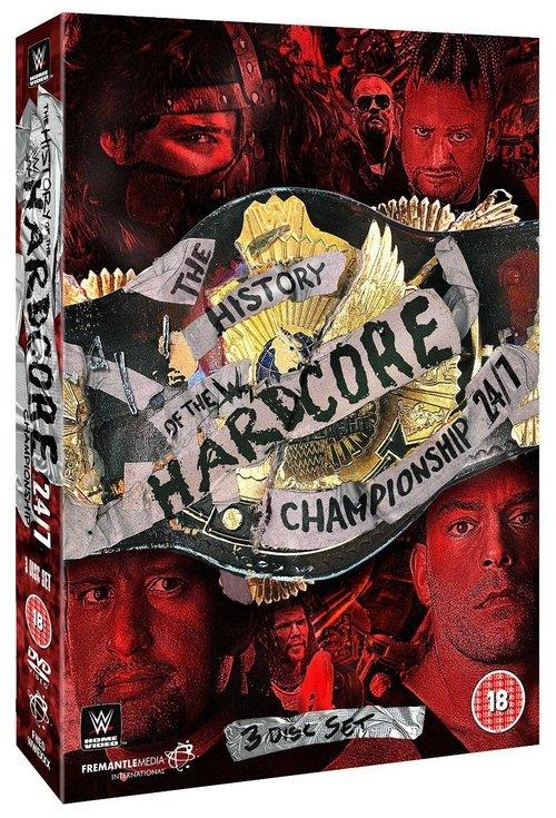 The History of The WWE Hardcore Championship 2016 official movie poster