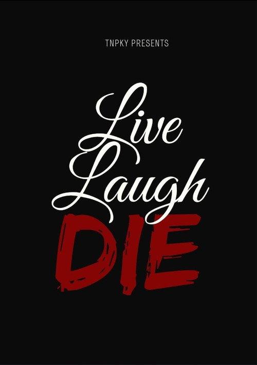 Live Laugh Die 2024 official movie poster