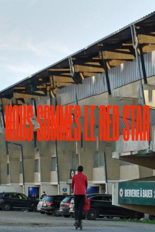We are Red Star 2021 official movie poster