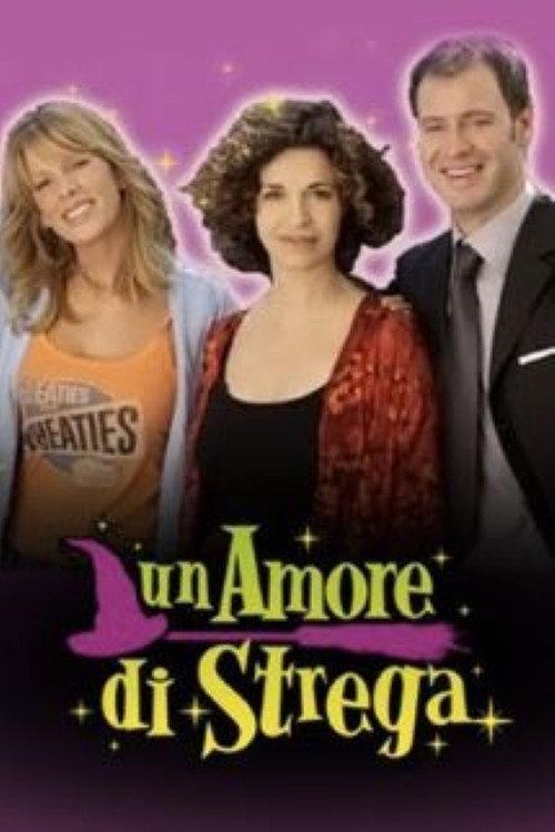 Un amore di strega 2009 official movie poster
