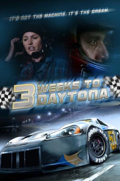 3 Weeks to Daytona 2011 official movie poster
