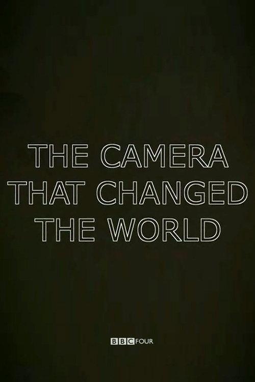 The Camera That Changed the World 2011 official movie poster