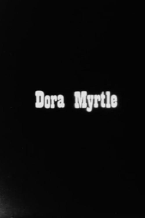 Dora Myrtle 1973 official movie poster