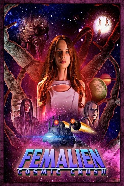 Femalien: Cosmic Crush 2020 official movie poster