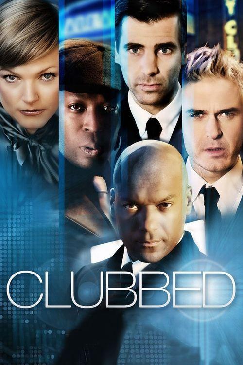 Clubbed 2008 official movie poster