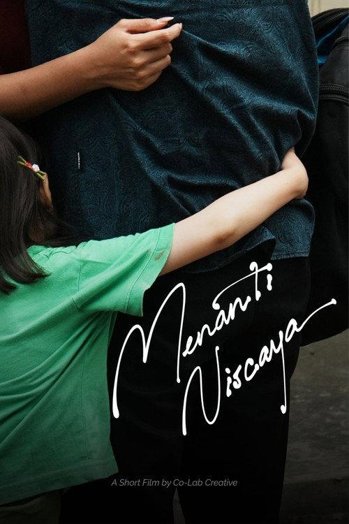 Menanti Niscaya 2025 official movie poster