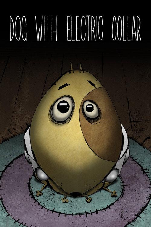 Dog With Electric Collar 2008 official movie poster
