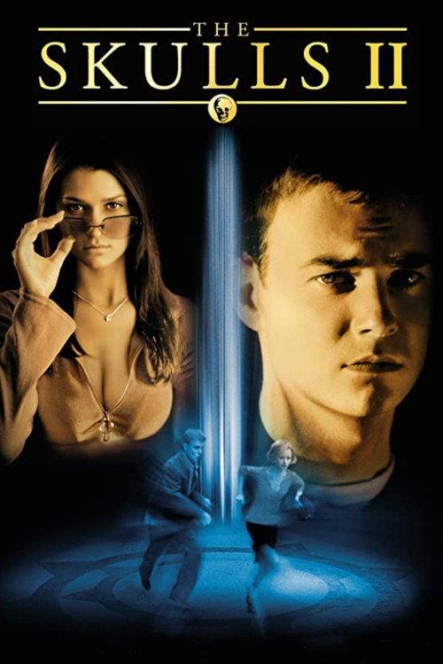 The Skulls II 2002 official movie poster