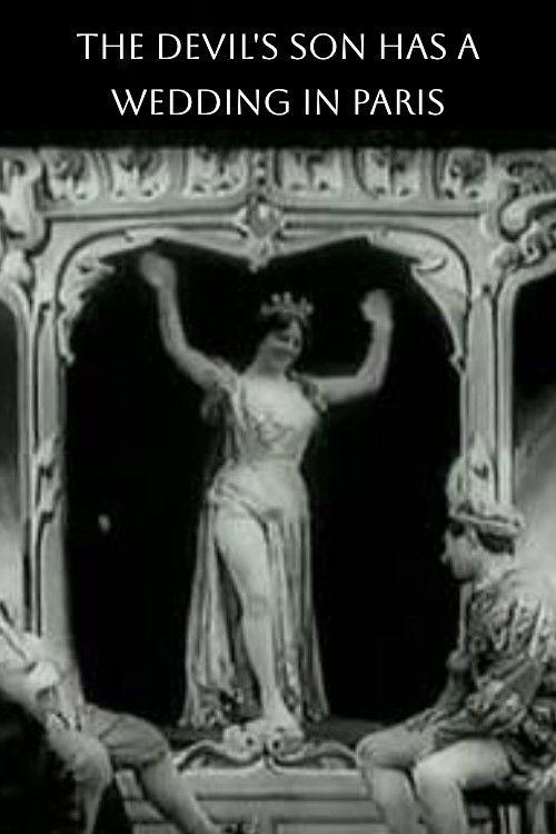 The Devil's Son Has a Wedding in Paris 1906 official movie poster