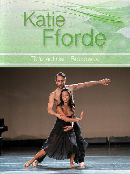 Katie Fforde: Dance on Broadway 2016 official movie poster