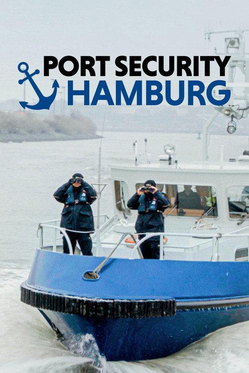 Port Security: Hamburg 2019 official movie poster