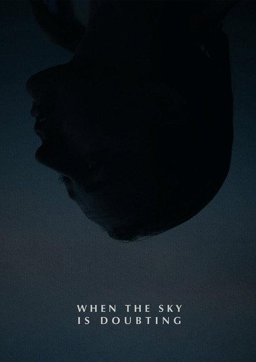 When the Sky is Doubting 2022 official movie poster