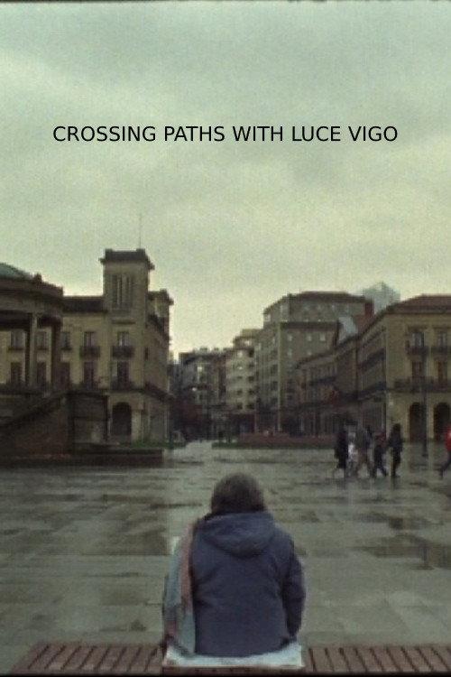 Crossing Paths with Luce Vigo 2010 official movie poster