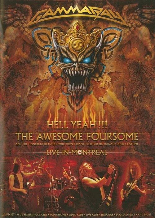 Gamma Ray: Hell Yeah!!! The Awesome Foursome: Live In Montreal 2008 official movie poster