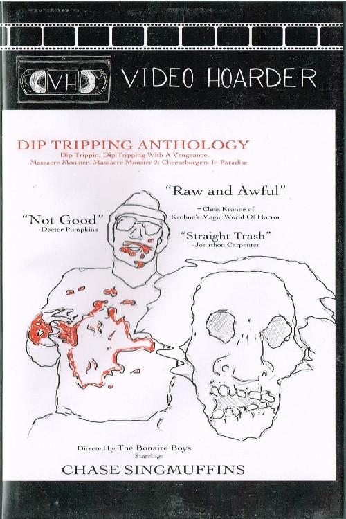 Dip Tripping with a Vengeance 1995 official movie poster