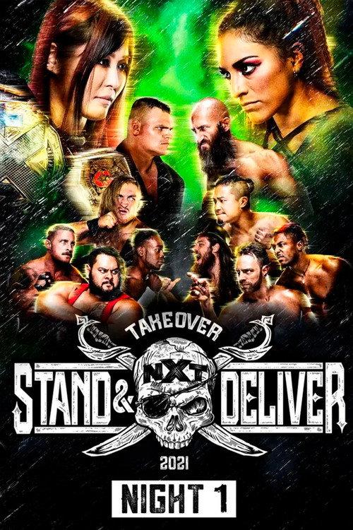 WWE NXT TakeOver: Stand & Deliver Night 1 2021 official movie poster