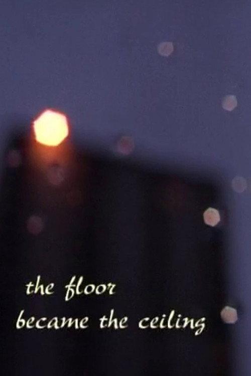 When The Floor Became The Ceiling 2001 official movie poster