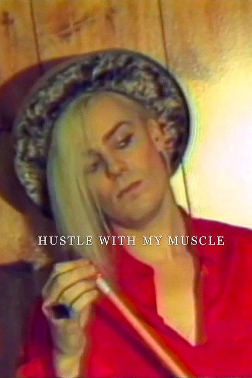 Hustle with My Muscle 1986 official movie poster