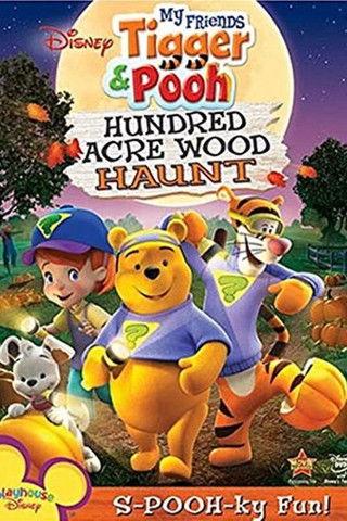 My Friends Tigger & Pooh: Hundred Acre Wood Haunt 2008 official movie poster
