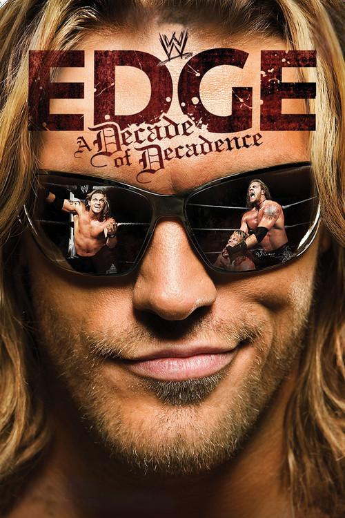 WWE: Edge: A Decade of Decadence 2008 official movie poster