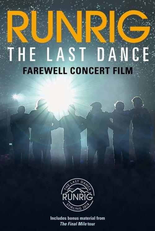 Runrig: The Last Dance 2018 official movie poster