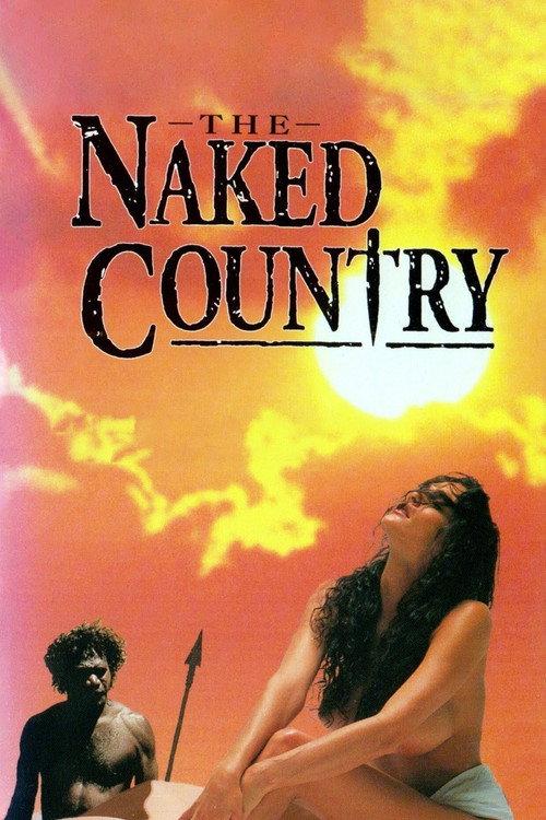 The Naked Country 1985 official movie poster