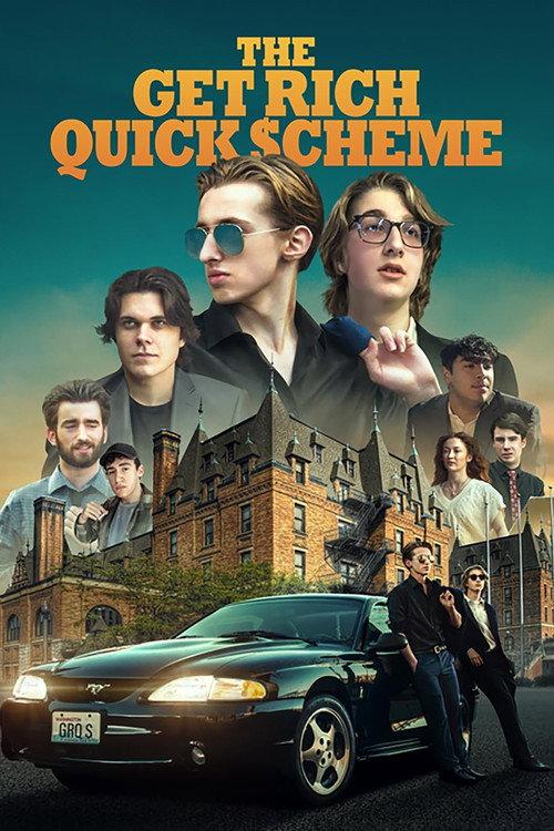 The Get Rich Quick Scheme 2024 official movie poster