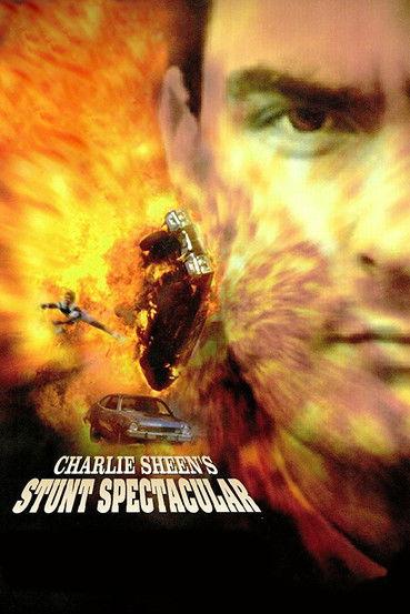 Charlie Sheen's Stunts Spectacular 1994 official movie poster