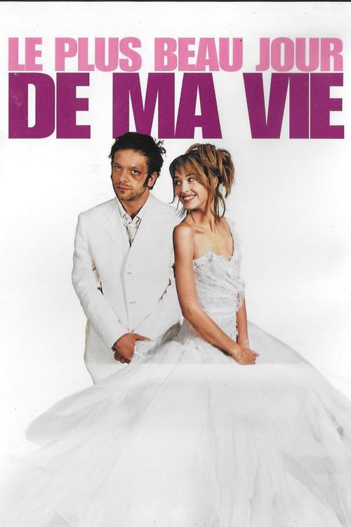 The Best Day of My Life 2005 official movie poster